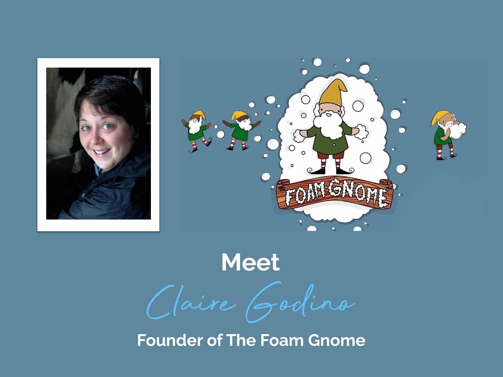 Claire Godino - The Foam Gnome