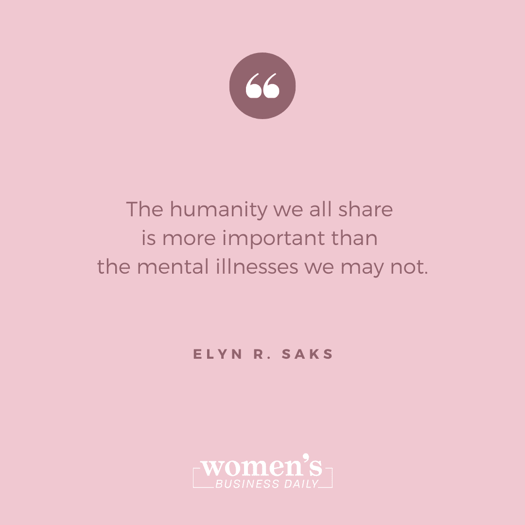 Mental Health Quotes - Elyn R. Saks