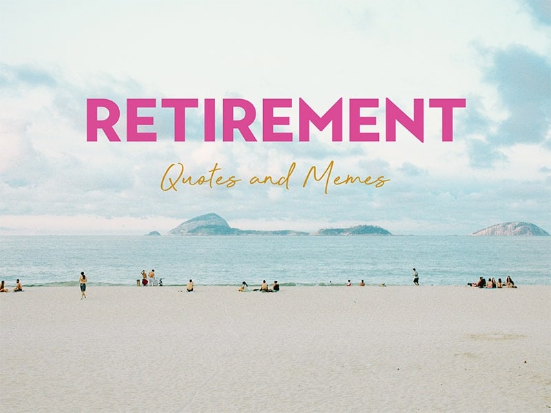 Retirement Quotes